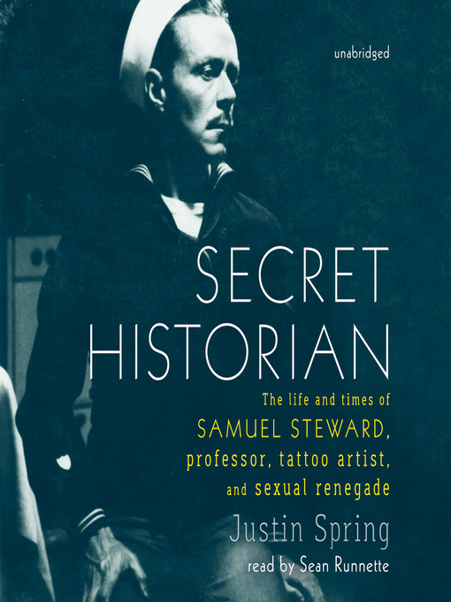 Title details for Secret Historian by Justin Spring - Wait list
